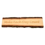 Engraved live edge sign.