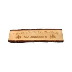 Engraved live edge sign.
