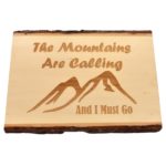 Engraved live edge sign.