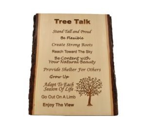 Engraved live edge sign.