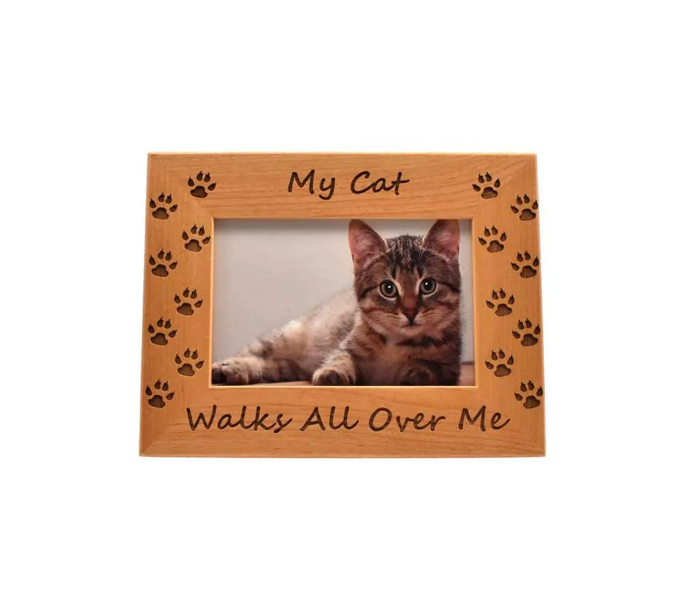 My Cat Walks All Over Me Personalized Wood Picture Frame with engraved cat design