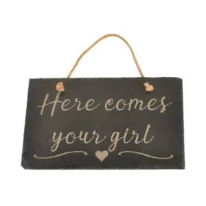 Here Comes Your Girl Slate Flower Girl Sign