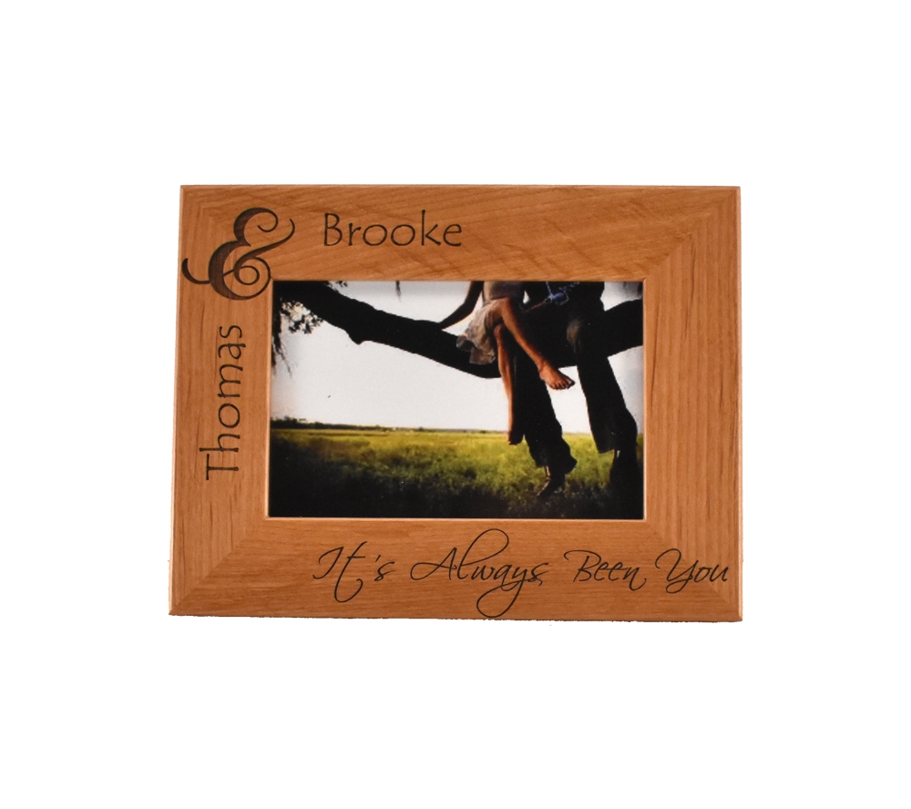 It's Always Been You Personalized Wood Picture Frame